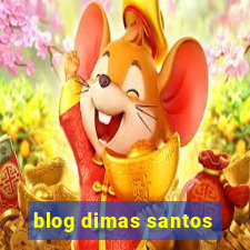 blog dimas santos