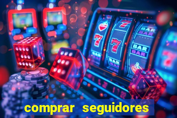 comprar seguidores instagram barato