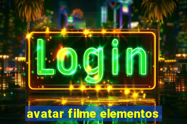 avatar filme elementos