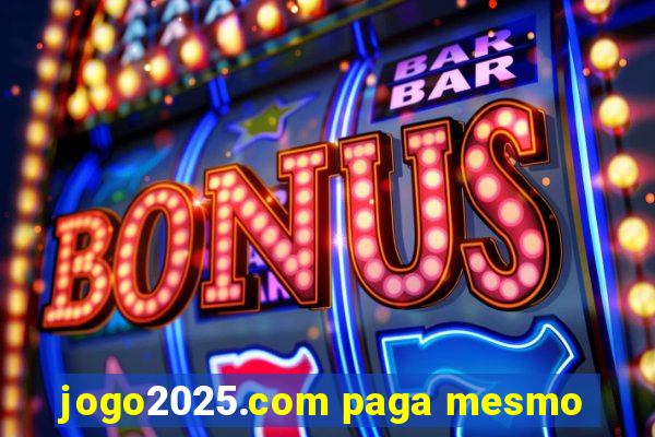 jogo2025.com paga mesmo