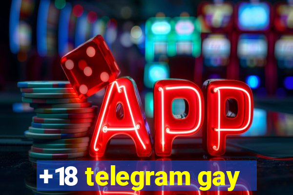 +18 telegram gay