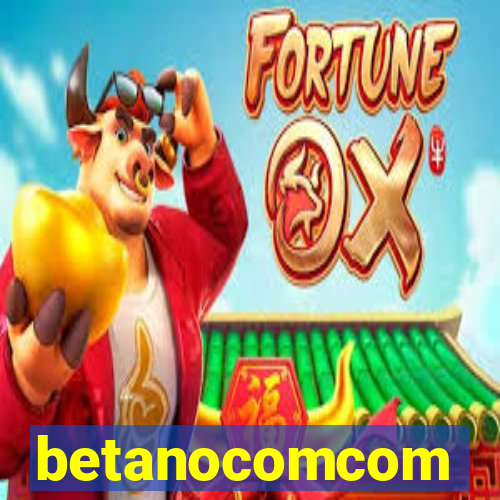 betanocomcom