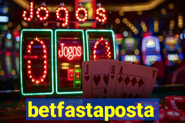 betfastaposta