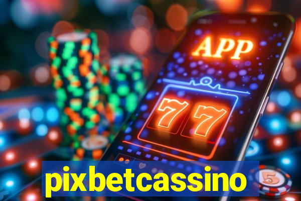 pixbetcassino