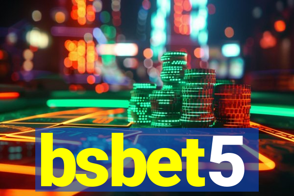 bsbet5