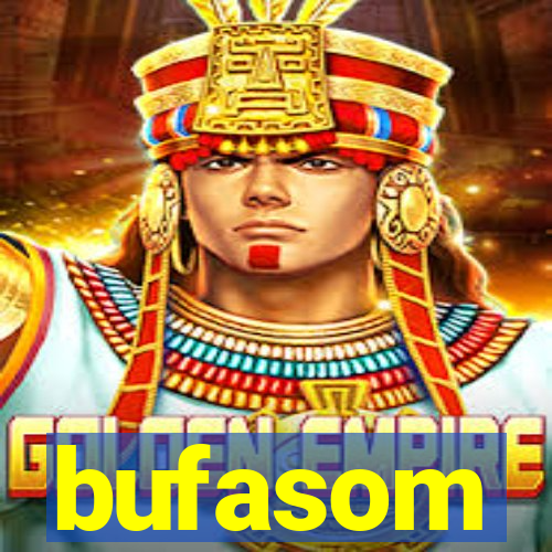 bufasom