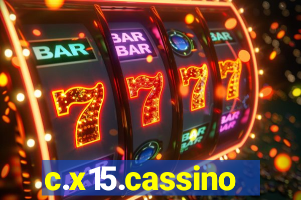 c.x15.cassino