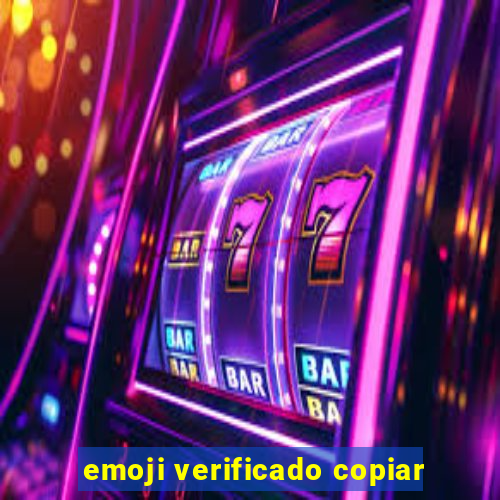 emoji verificado copiar