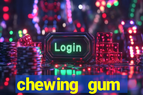 chewing gum assistir online