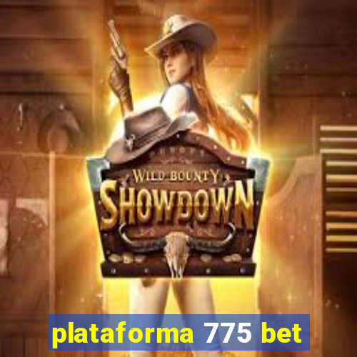 plataforma 775 bet