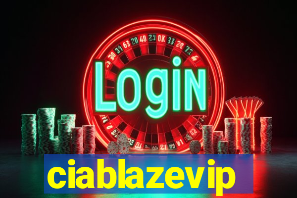 ciablazevip