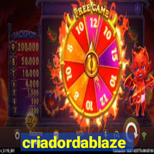 criadordablaze