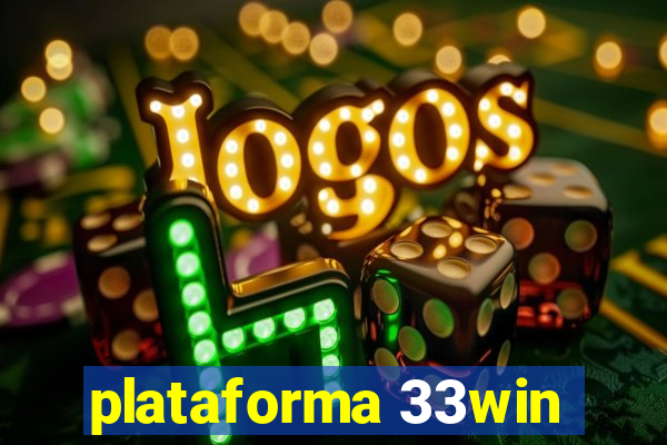 plataforma 33win