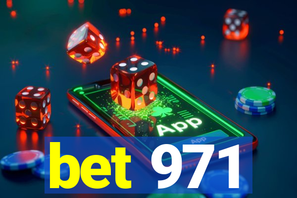 bet 971