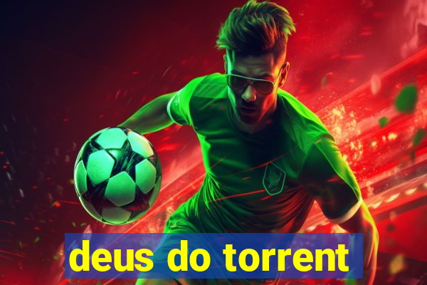 deus do torrent