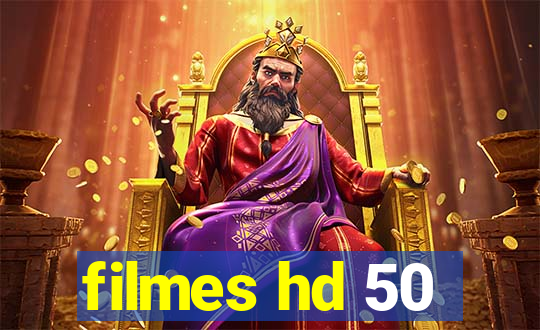 filmes hd 50