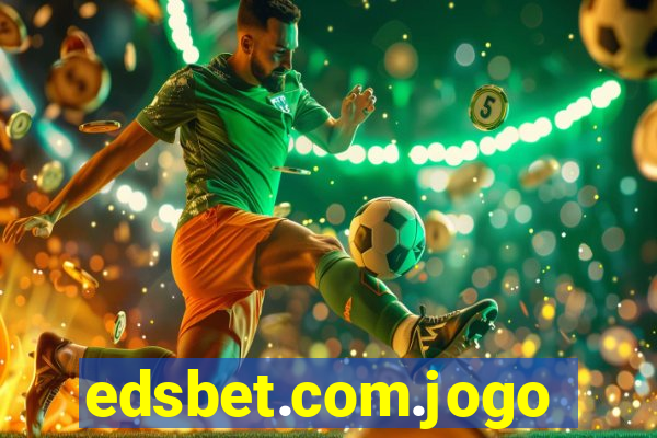 edsbet.com.jogos.app