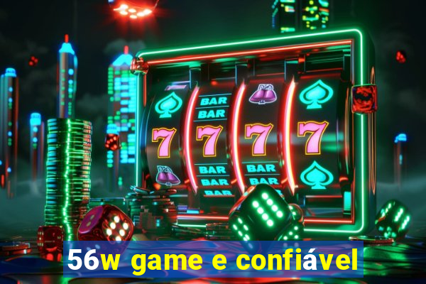 56w game e confiável