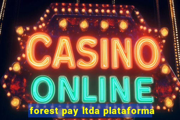 forest pay ltda plataforma