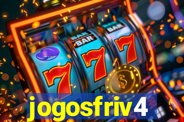 jogosfriv4