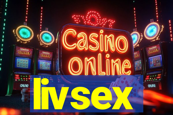 livsex