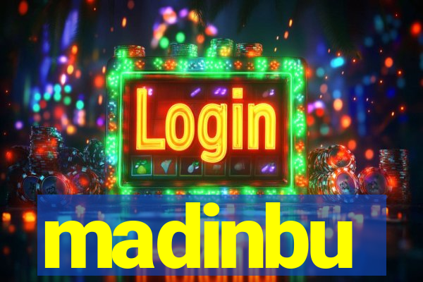 madinbu