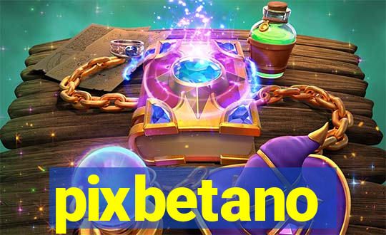 pixbetano