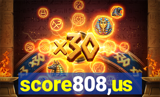 score808,us