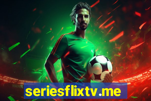 seriesflixtv.me