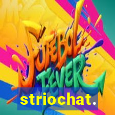 striochat.