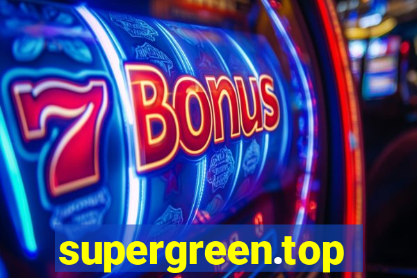 supergreen.top