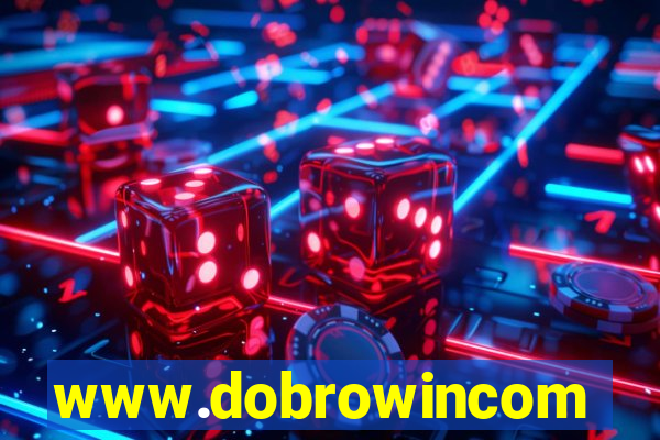 www.dobrowincom