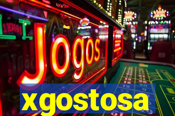 xgostosa